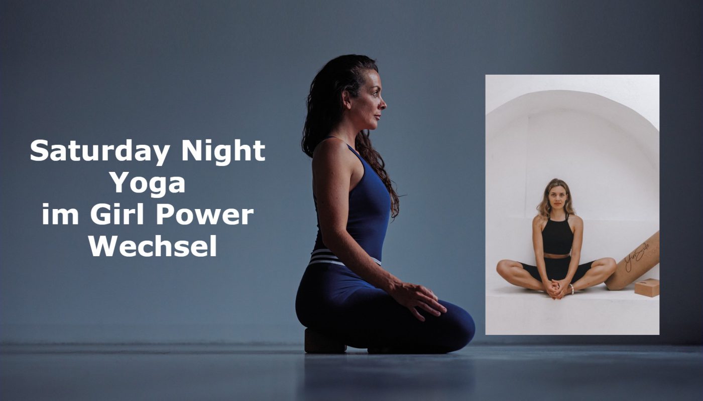 [wp-svg-icons custom_icon="shiftdownyoga" wrap="i"] Saturday Night Yoga im Girl Power Wechsel