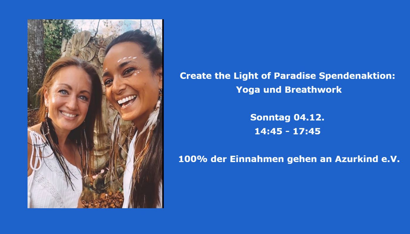 [wp-svg-icons custom_icon="HealthyBreathing" wrap="i"] Create the Light of Paradise Spendenaktion: Yoga und Breathwork